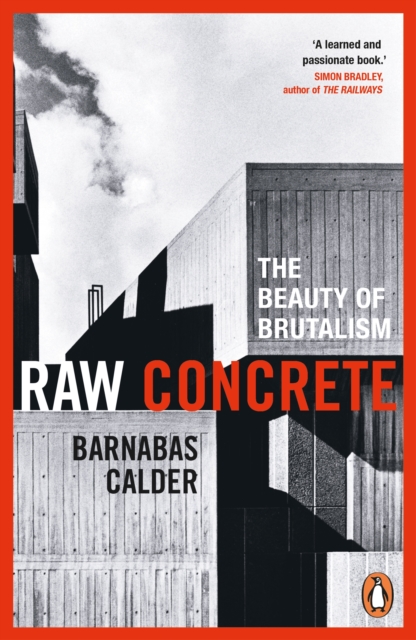 Raw Concrete : The Beauty of Brutalism, EPUB eBook