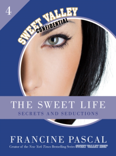 The Sweet Life 4: Secrets and Seductions, EPUB eBook