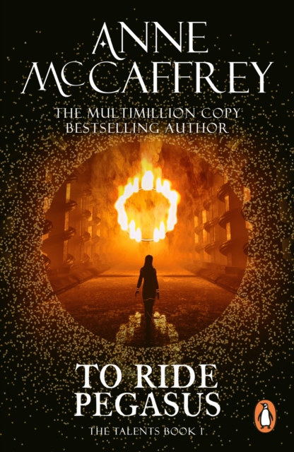 To Ride Pegasus : (The Talents: Book 1): an astonishing and enthralling fantasy from one of the most influential fantasy and SF novelists of her generation, EPUB eBook
