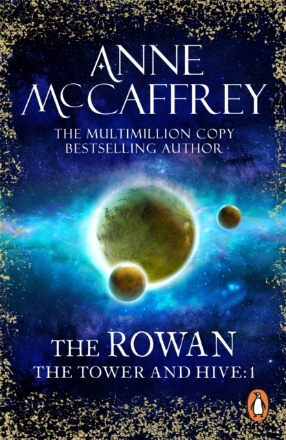 The Rowan : (The Tower and the Hive: book 1): an utterly captivating fantasy from one of the most influential fantasy and SF novelists of her generation, EPUB eBook