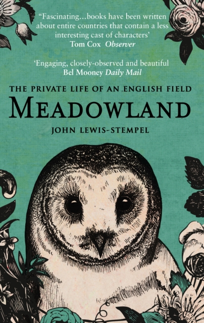 Meadowland : the private life of an English field, EPUB eBook