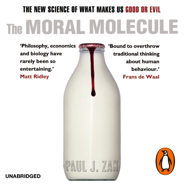The Moral Molecule : the new science of what makes us good or evil, eAudiobook MP3 eaudioBook