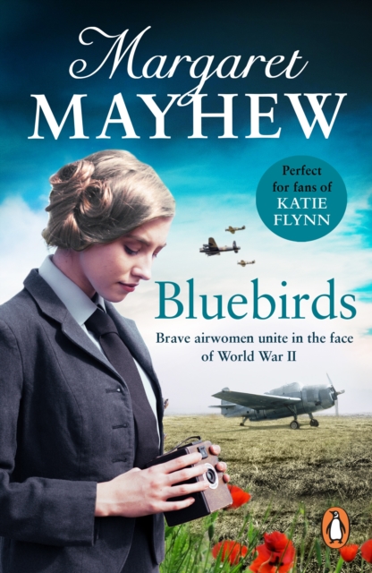 Bluebirds : An uplifting and heart-warming wartime saga, full of friendship, courage and determination, EPUB eBook