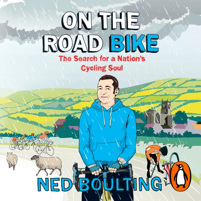 On the Road Bike : The Search For a Nation's Cycling Soul, eAudiobook MP3 eaudioBook