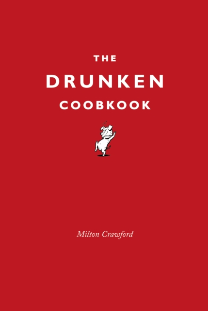 The Drunken Cookbook, EPUB eBook