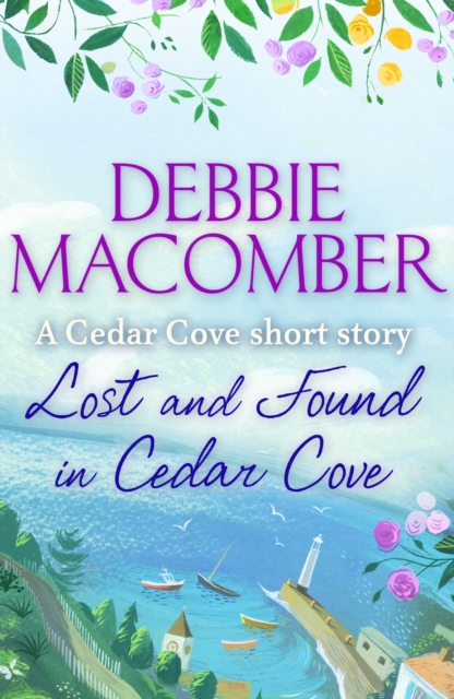 Lost and Found in Cedar Cove : A Rose Harbor short story, EPUB eBook