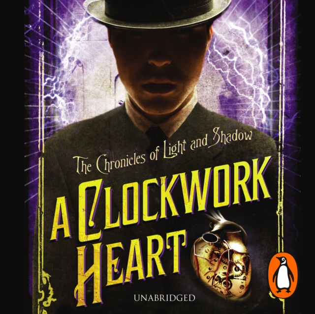 A Clockwork Heart : Chronicles of Light and Shadow, eAudiobook MP3 eaudioBook