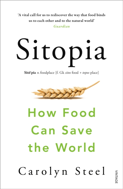 Sitopia : How Food Can Save the World, EPUB eBook