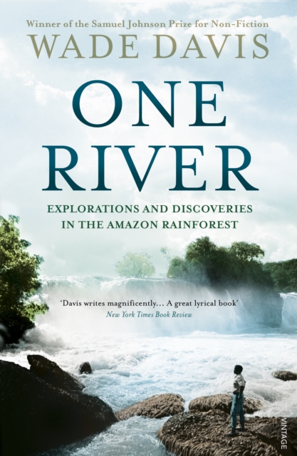 One River : Explorations and Discoveries in the Amazon Rain Forest, EPUB eBook