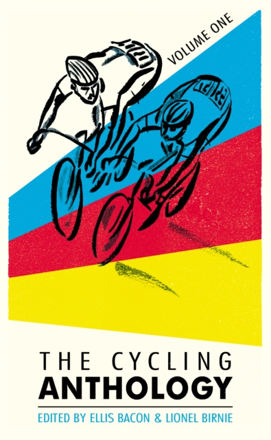 The Cycling Anthology : Volume One (1/5), EPUB eBook