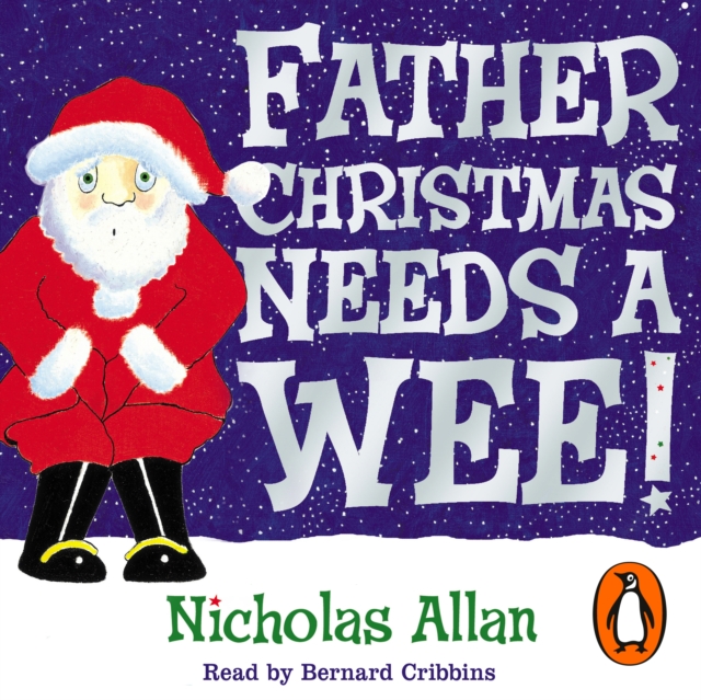 Father Christmas Needs a Wee, eAudiobook MP3 eaudioBook