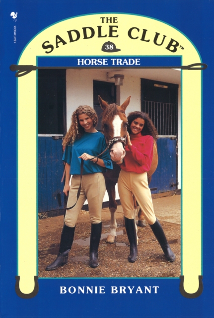 Saddle Club 38: Horse Trade, EPUB eBook