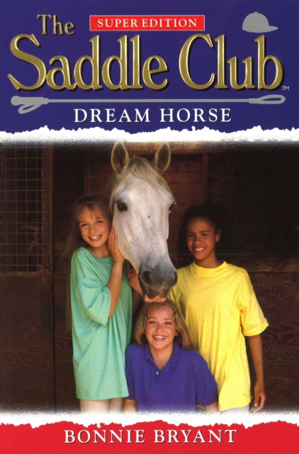 Saddle Club Super: Dream Horse, EPUB eBook