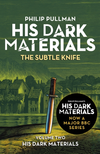 The Subtle Knife: His Dark Materials 2 : now a major BBC TV series, EPUB eBook