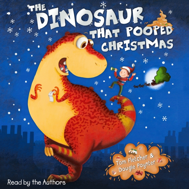 The Dinosaur That Pooped Christmas!, eAudiobook MP3 eaudioBook
