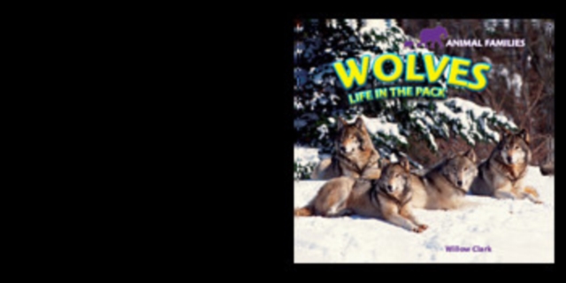 Wolves : Life in the Pack, PDF eBook
