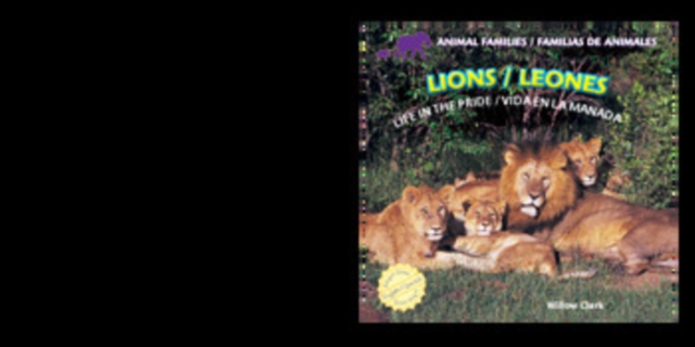 Lions: Life in the Pride / Leones: Vida en la manada, PDF eBook