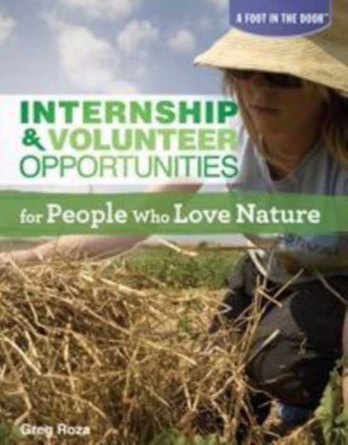 Internship & Volunteer Opportunities for People Who Love Nature, PDF eBook