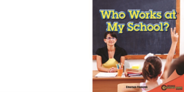 Who Works at My School?, PDF eBook