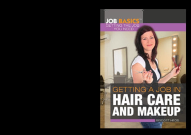 Getting a Job in Hair Care and Makeup, PDF eBook
