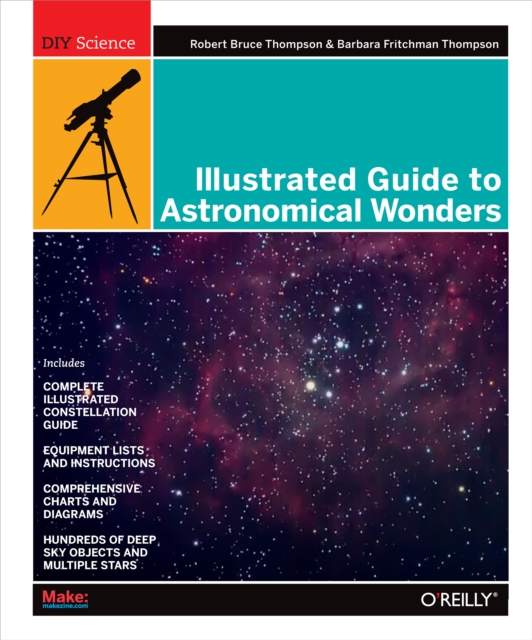 Illustrated Guide to Astronomical Wonders : From Novice to Master Observer, PDF eBook