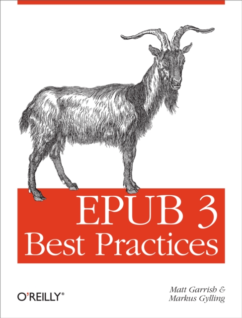 EPUB 3 Best Practices : Optimize Your Digital Books, PDF eBook