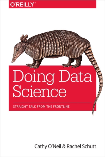 Doing Data Science, Paperback / softback Book