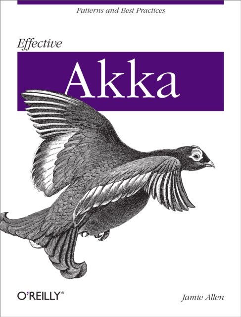 Effective Akka : Patterns and Best Practices, EPUB eBook