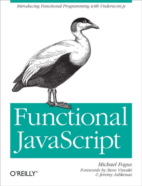 Functional JavaScript : Introducing Functional Programming with Underscore.js, PDF eBook