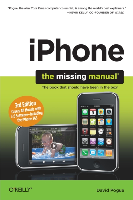 iPhone: The Missing Manual : Covers All Models with 3.0 Software-including the iPhone 3GS, EPUB eBook
