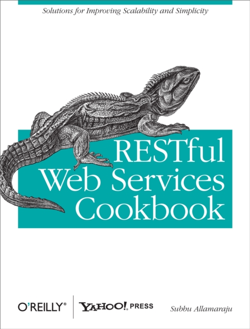 RESTful Web Services Cookbook : Solutions for Improving Scalability and Simplicity, EPUB eBook
