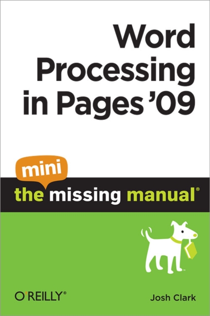 Word Processing in Pages '09: The Mini Missing Manual, EPUB eBook