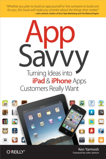 App Savvy : Turning Ideas into iPad and iPhone Apps Customers Really Want, EPUB eBook
