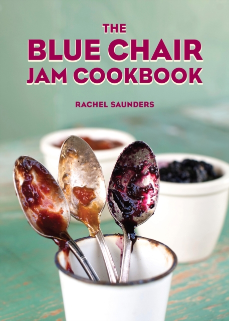 The Blue Chair Jam Cookbook, EPUB eBook