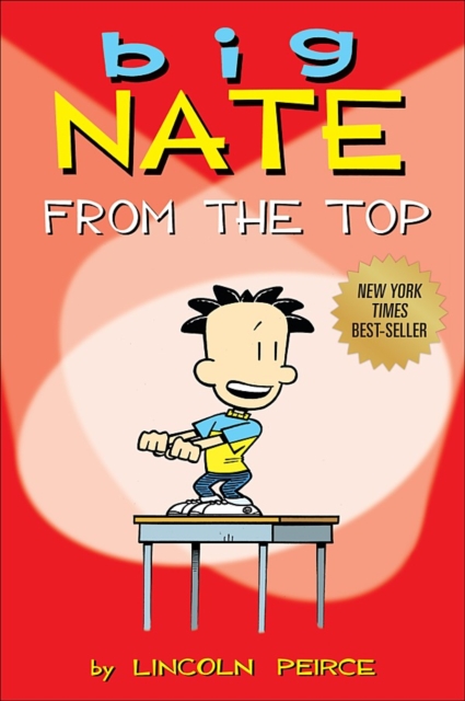 Big Nate : From the Top, Paperback / softback Book