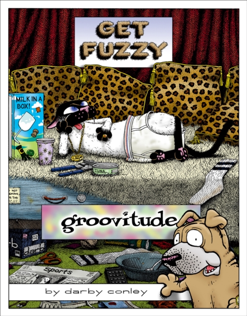 Groovitude : A Get Fuzzy Treasury, PDF eBook