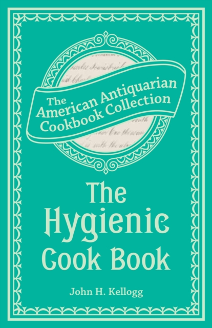 The Hygienic Cook Book, EPUB eBook