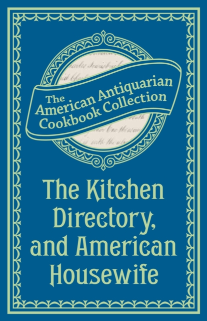 The Kitchen Directory, and American Housewife, PDF eBook