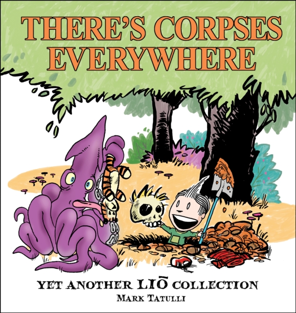 There's Corpses Everywhere : Yet Another Lio Collection, PDF eBook