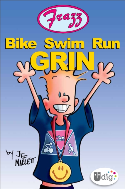 Frazz: Bike Swim Run Grin, EPUB eBook