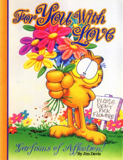 For You, With Love (PagePerfect NOOK Book) : Garfisms of Affection, PDF eBook