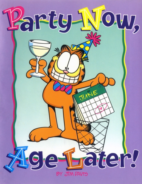 Party Now, Age Later!, PDF eBook