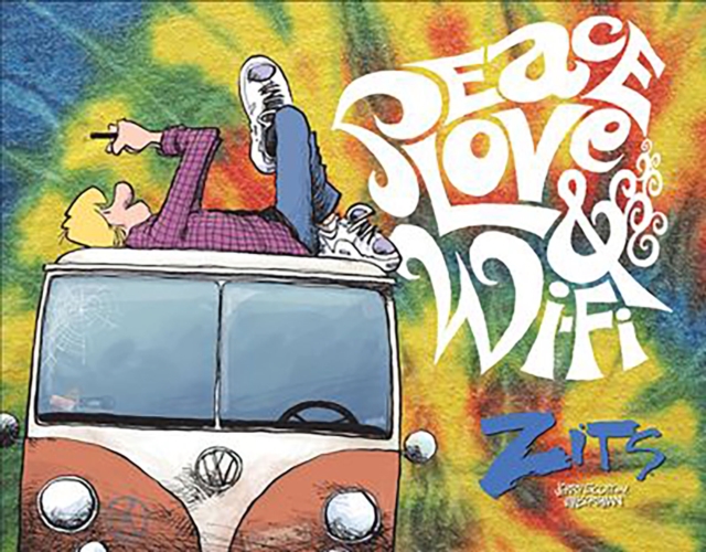 Peace, Love & Wi-Fi : A ZITS Treasury, EPUB eBook