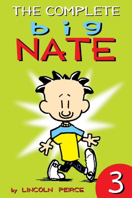 The Complete Big Nate: #3, EPUB eBook