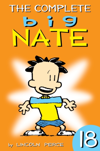 The Complete Big Nate: #18, PDF eBook