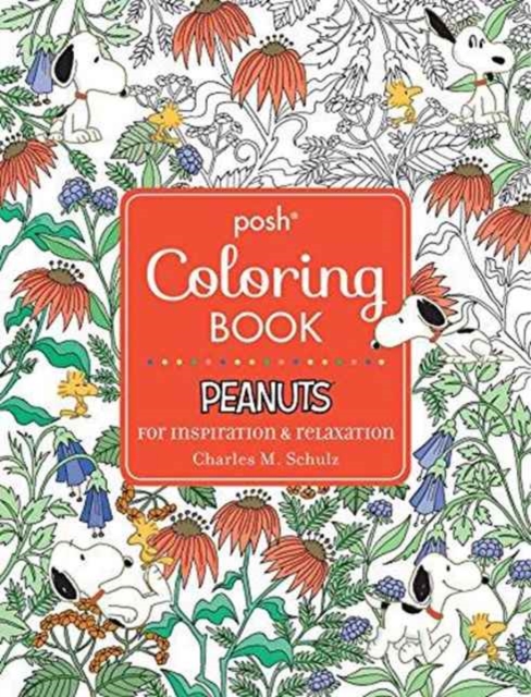 Posh Adult Coloring Book: Peanuts for Inspiration & Relaxation, Paperback / softback Book