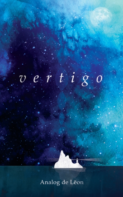 Vertigo: Of Love & Letting Go : An Odyssey About a Lost Poet in Retrograde - Modern Poetry & Quotes, EPUB eBook