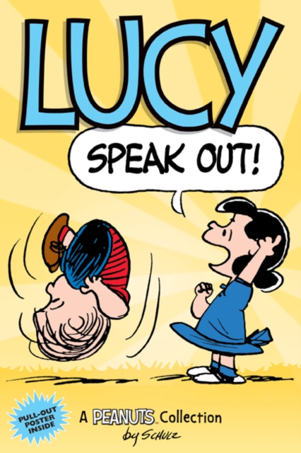Lucy: Speak Out! : A PEANUTS Collection, Paperback / softback Book