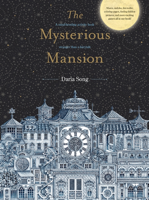 The Mysterious Mansion : A mind-bending activity book stranger than a fairytale, Paperback / softback Book