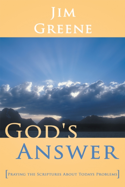 God's Answer : Praying the Scriptures About Todays Problems, EPUB eBook